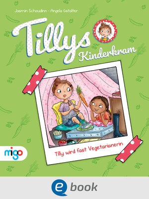 cover image of Tillys Kinderkram. Tilly wird fast Vegetarianerin